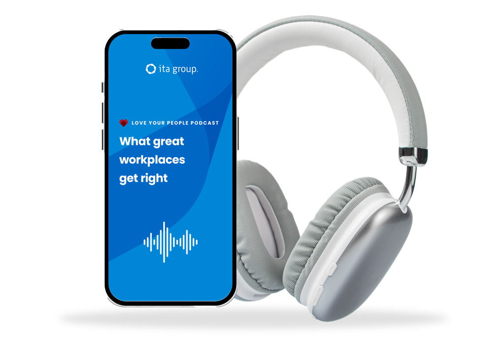 Love your people podcast: What great workplaces get right
